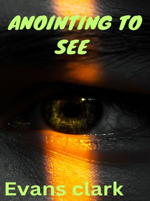 cover image of ANOINTING TO SEE
